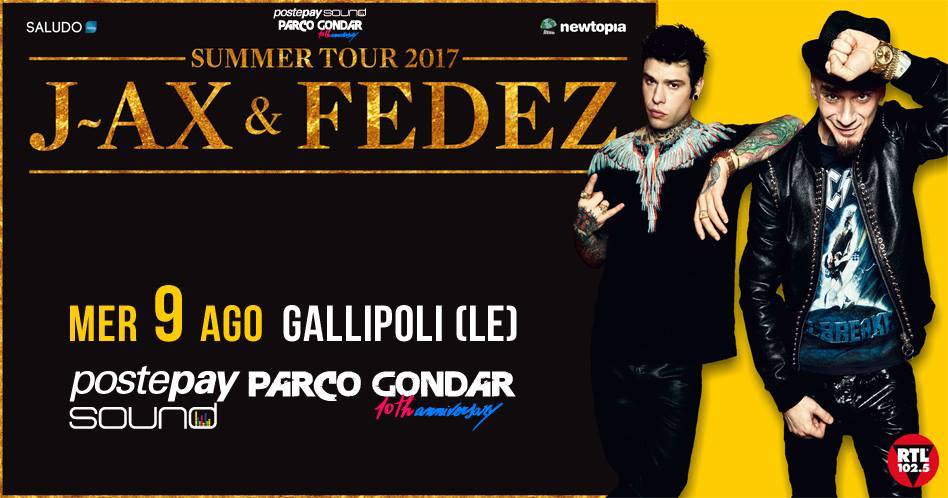J-AX e FEDEZ al PARCO GONDAR - Gallipoli 9 agosto 2017