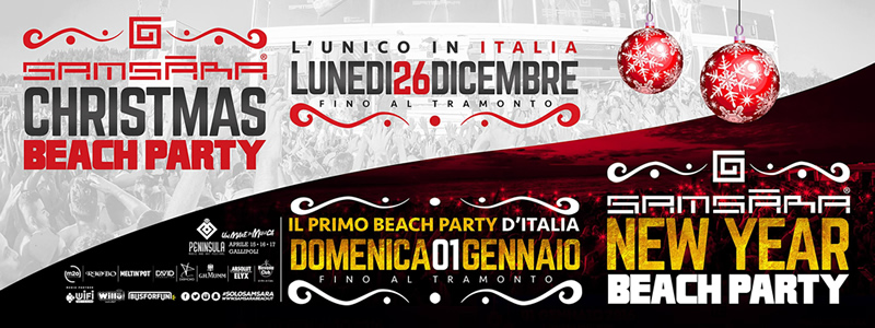 SAMSARA Winter Beach Party - Gallipoli 26 dicembre 2016 e 1 gennaio 2017